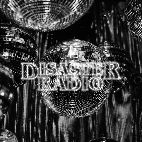 Disaster Radio - Disco