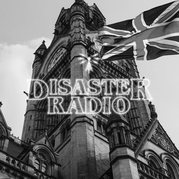Disaster Radio - Songs by Bands from Manchester, UK